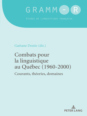 cover image of Combats pour la linguistique au Québec (1960-2000)